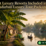 Best Luxury Resorts Included in Sundarban Luxury Tour Packages