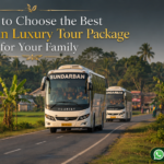 How to Choose the Best Sundarban Luxury Tour Package for Your Family